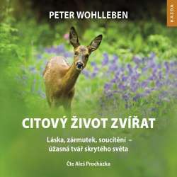 Audiokniha Citový život zvířat - Peter Wohlleben (Aleš Procházka) - ProgresGuru