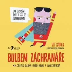 Audiokniha Bulbem záchranáře - Vít Samek (Aleš Slanina, Ondřej Novák, Jana Štvrtecká) - ProgresGuru