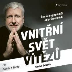 Audiokniha Vnitřní svět vítězů - Marian Jelínek (Bohdan Tůma) - ProgresGuru