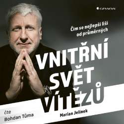 Audiokniha Vnitřní svět vítězů - Marian Jelínek (Bohdan Tůma) - ProgresGuru