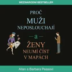 Audiokniha Proč muži neposlouchají a ženy neumí číst v mapách - Allan a barbara Peasovi (Jan Kolařík) - ProgresGuru