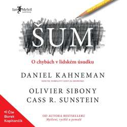 Audiokniha Šum - Daniel Kahneman (Borek Kapitančik) - ProgresGuru