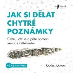 Audiokniha Jak si dělat chytré poznámky - Sonke Ahrens (Filip Švarc) - ProgresGuru