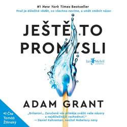 Audiokniha Ještě to promysli - Adam Grant (Tomáš Žilinský) - ProgresGuru