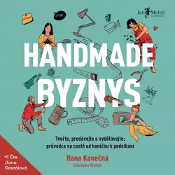 Audiokniha Handmade Byznys - Hana Konečná (Jana Dostálová) - ProgresGuru.cz
