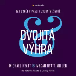 Audiokniha Dvojitá výhra - Michael Hyatt, Megan Hyatt Miller (Kateřina Veselá, Ondřej Novák) | ProgresGuru