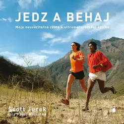 Audiokniha Jedz a behaj - Scott Jurek (Pavol Michalka) - ProgresGuru