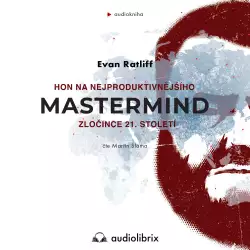 Audiokniha Mastermind | Evan Ratliff (Martin Sláma) | ProgresGuru