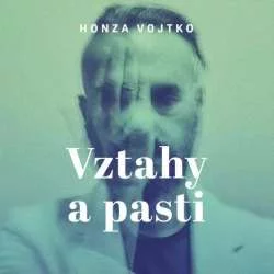 Audiokniha Vztahy a pasti - Honza Vojtko | ProgresGuru