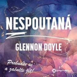 Audiokniha Nespoutaná - Glennon Doyle (Vendula Fialová) - ProgresGuru
