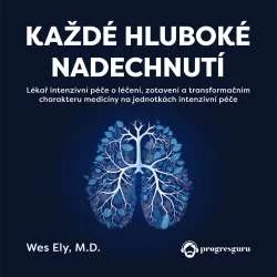 Audiokniha Každé hluboké nadechnutí - Wes Ely (Zbyšek Horák) | ProgresGuru