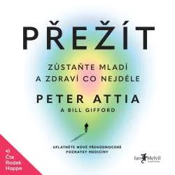 Audiokniha Přežít - Peter Attia (Radek Hoppe) | ProgresGuru