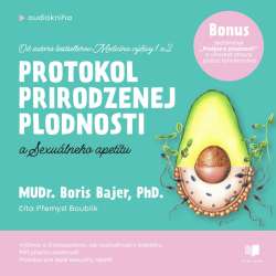 Audiokniha Protokol prirodzenej plodnosti a sexuálneho apetítu - Boris Bajer (Přemysl Boublík) | ProgresGuru