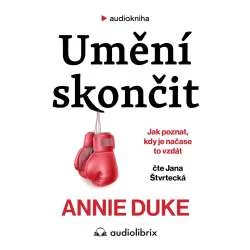 Audiokniha Umění skončit - Annie Duke (Jana Štvrtecká) | ProgresGuru