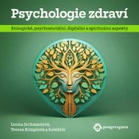 Audiokniha Psychologie zdraví - Leona Jochmannová, Tereza Kimplová (Vendula Fialová) | ProgresGuru
