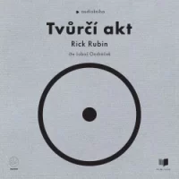 Audiokniha Tvůrčí akt - Rick Rubin (Luboš Ondráček) | ProgresGuru