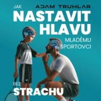 Audiokniha Bez strachu - Adam Truhlář (Jakub Skřebský) | ProgresGuru