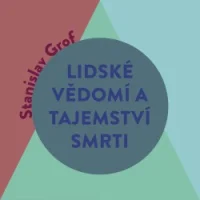 Audiokniha Lidské vědomí a tajemství smrti - Stanislav Grof ( Zbyšek Horák ) | ProgresGuru