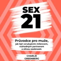 Audiokniha Sex 21 - Charlie Greenberg | ProgresGuru