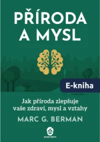 E-kniha Příroda a mysl - Marc G. Berman | ProgresGuru